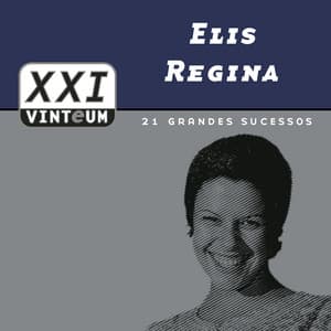 Vinteum XXI - 21 Grandes Sucessos - Elis Regina - Elis Regina