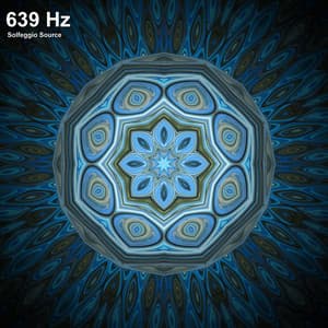 639 Hz Connecting Relationships Meditation Music - Solfeggio Source