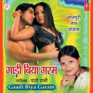 Gaadi Biya Garam - Paro Rani