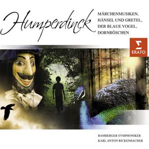 Humperdinck : Märchenmusiken, Hänsel und Gretel, der blaue Vogel, Donröschen - Engelbert Humperdinck
