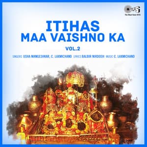 Itihas Maa Vaishno Ka - Usha Mangeshkar