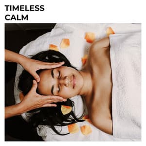 Timeless Calm: Spa Massage Music - Spa Radiance