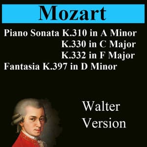 ピアノソナタ K.310,330,332 - Wolfgang Amadeus Mozart