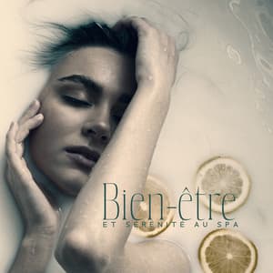 Bien-être et sérénité au spa: Musique apaisante pour le spa, Guérison holistique avec les sons de la nature - Nature Académie
