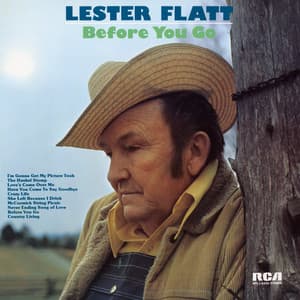 Before You Go - Lester Flatt