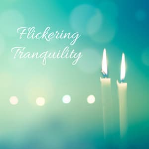 Flickering Tranquility - Yoga Sounds