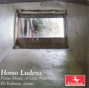 Homo Ludens: Piano Music of Lera Auerbach - Lera Auerbach