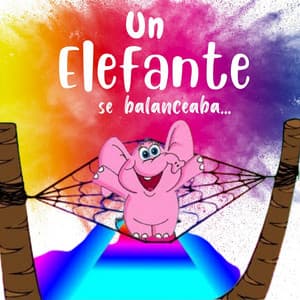 Un Elefante Se Balanceaba - La Vaca Lola La Vaca Lola