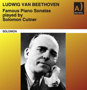 Beethoven Piano Sonatas played by Solomon - Ludwig van Beethoven