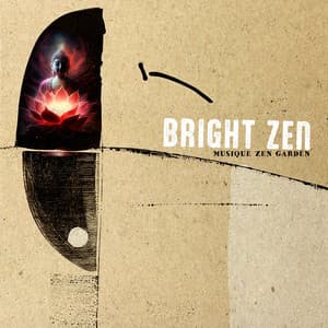 Bright Zen - Musique Zen Garden