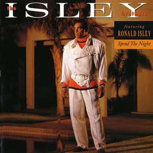 Spend The Night - The Isley Brothers