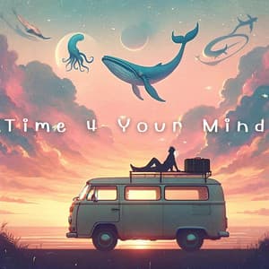 Time 4 Your Mind: Chill Instrumental Beats - DJ Moody Man