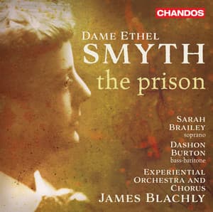 Smyth: The Prison - Ethel Smyth