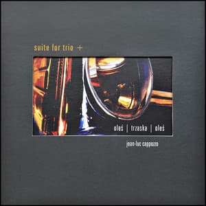 Suite for Trio + - Oleś Brothers