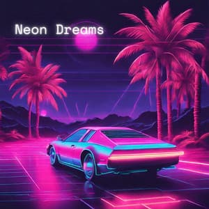 Neon Dreams: Synthwave Chillout, Retro Odyssey - Synthwave Chillout Vibes