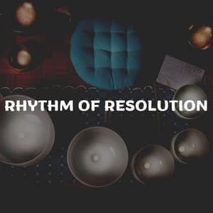 Rhythm of Resolution - Meditative Music Guru
