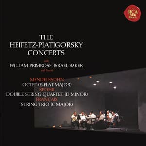 Mendelssohn: Octet in E-Flat Major, Op. 20 - Spohr: Double Quartet in D Minor, Op. 65 - Francaix: Trio in C Major - Jascha Heifetz