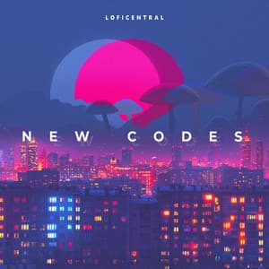 New Codes - LofiCentral