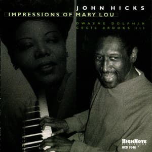 Impressions of Mary Lou - John Hicks