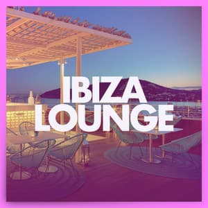 Ibiza Lounge - Deep House Music