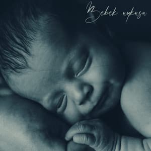 Bebek uykusu: Kaygısız uyku, Rahat melodi - Bebek Uyku Ninnileri