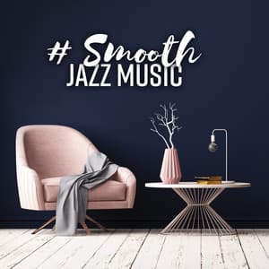 # Smooth Jazz Music - Classical Jazz Academy