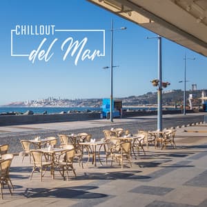 Chillout del Mar - Café Ambient and Chillout Mix 2020 - Lounge Bar Ibiza
