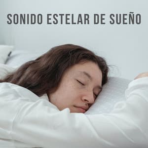 Sonido Estelar De Sueño - Estrellita Dónde Estás