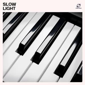 Slow Light: Peaceful Piano Instrumentals - Piano Music Collection
