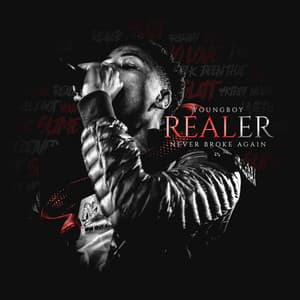 Realer - YoungBoy Never Broke Again