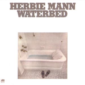 Waterbed - Herbie Mann
