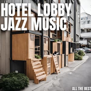 All The Best - The Hotel Vibe