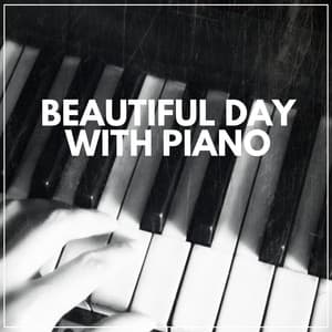 Beautiful Day with Piano - Massagem