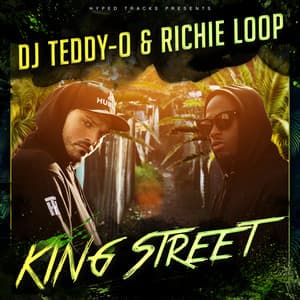 KING STREET - DJ Teddy-O