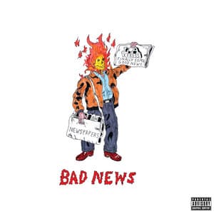 Bad News - Real Bad Man