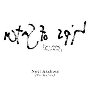 Lips Of Satch - Noël Akchoté