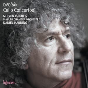 Dvořák: Cello Concerto in B Minor, Op. 104; Cello Concerto in A Major - Antonín Dvořák