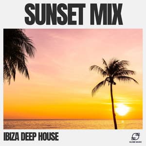 Sunset Mix - Ibiza Deep House