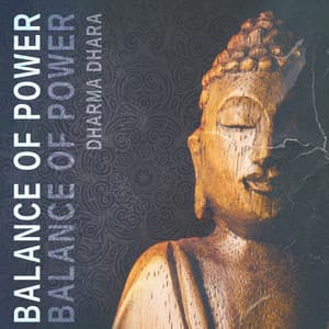 Balance of Power - Dharma Dhara