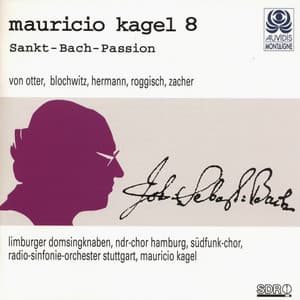 Kagel: Sankt-Bach-Passion - Mauricio Kagel