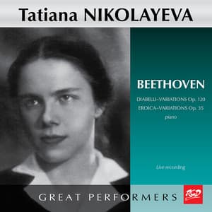 Beethoven: Diabelli Variations, Op. 120 & Variations & Fugue in E-Flat Major, Op. 35 "Eroica" - Ludwig van Beethoven