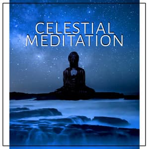 Celestial Meditation: Music of the Chakras to Improve Astral Projection, Mindfulness, Blessings, Energy Body, Stress Release - Chakra Relaxation Oasis