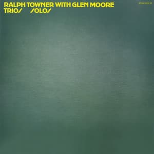 Trios / Solos - Ralph Towner