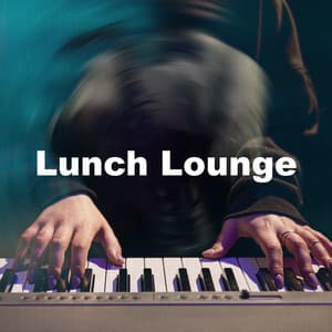 Lunch Lounge - Afternoon Jazz Playlist