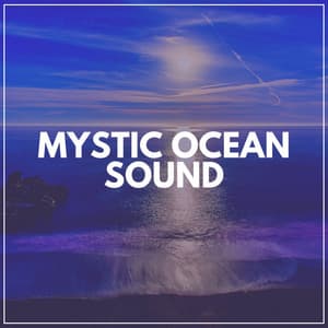 Mystic Ocean Sound - Water Science