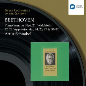 Beethoven: Piano Sonatas, Nos. 21 "Waldstein", 22, 23 "Appassionata", 24, 25, 27 & 30 - 32 - Ludwig van Beethoven