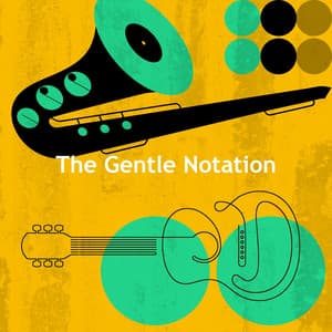 The Gentle Notation - Coffee Lounge Instrumental Jazz