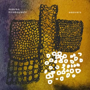 Weavers - Makiko Hirabayashi