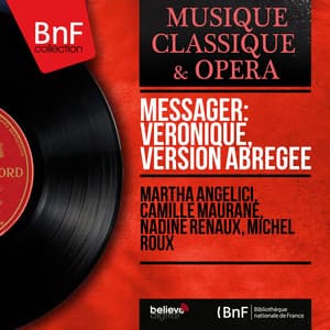 Messager: Véronique, version abrégée - André Messager