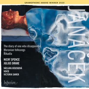 Janáček: The Diary of One Who Disappeared; Nursery Rhymes; Moravian Folk Poetry - Leoš Janáček